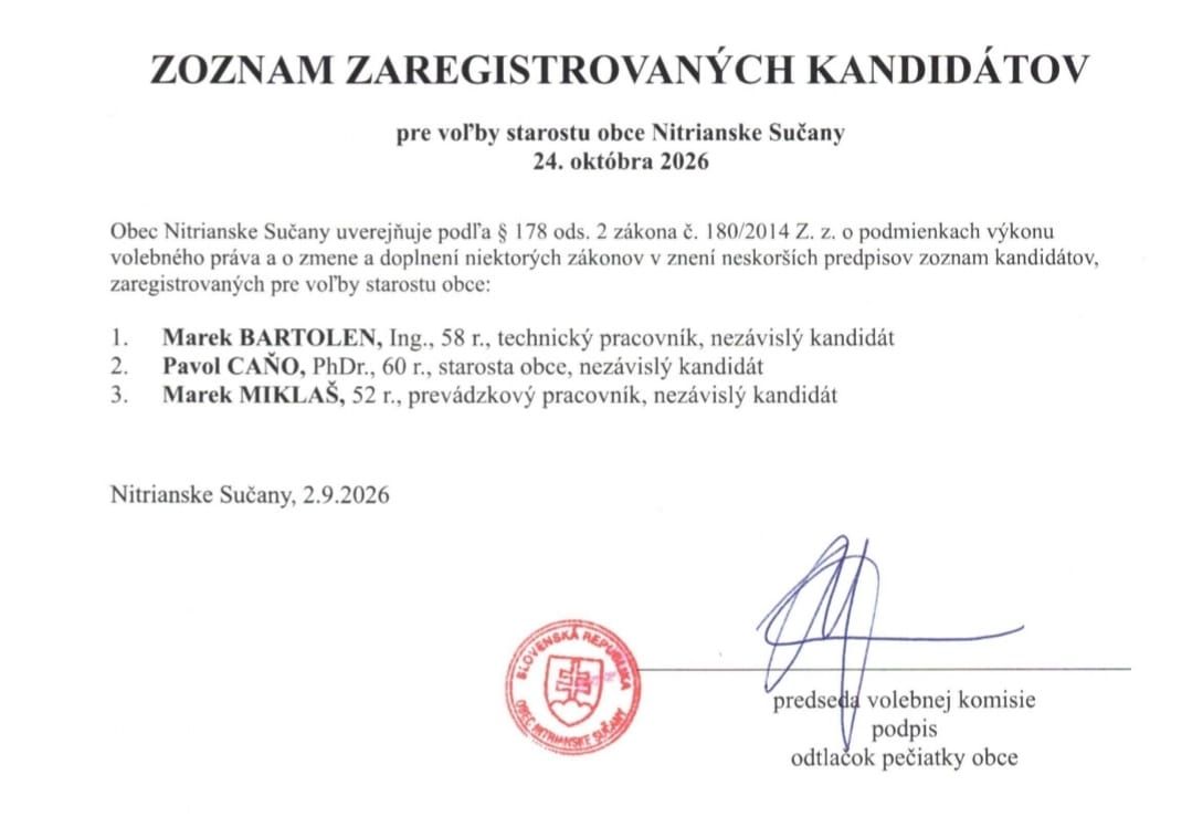 Zoznam zaregistrovaných kandidátov pre voľby starostu obce Nitrianske Sučany 24. októbra 2026 — traja nezávislí kandidáti, potvrdený pečiatkou obce a podpisom predsedu volebnej komisie.